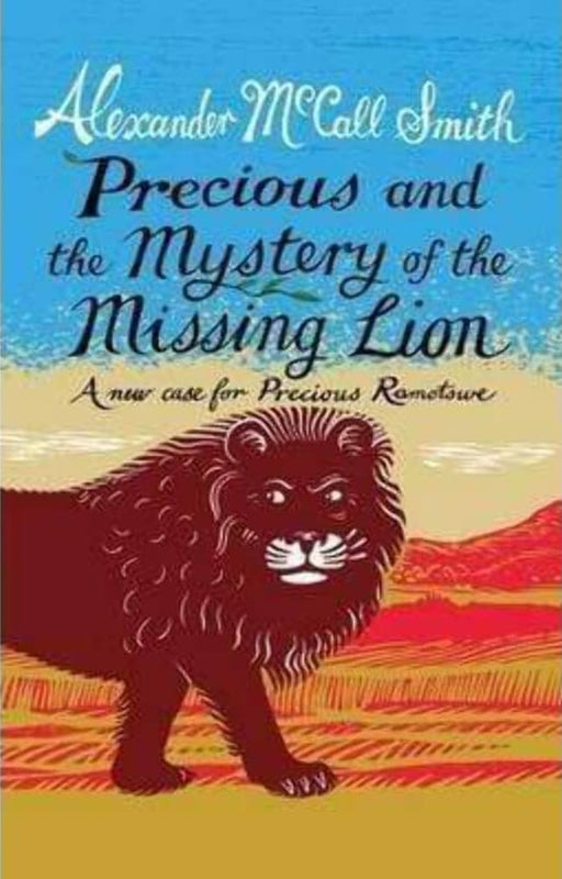 Precious and the Case of the Missing Lion by Alexander McCall Smith - old paperback - eLocalshop