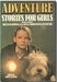 Adventure Stories for Girl by John Canning - old hardcover - eLocalshop