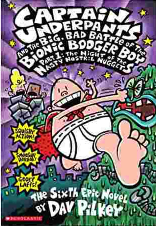 Captain Underpants and the Big, Bad Battle of the Bionic Booger Boy Part 1: The Night of the Nasty Nostril Nuggets: Night of the Nasty Nostril - old paperback - eLocalshop