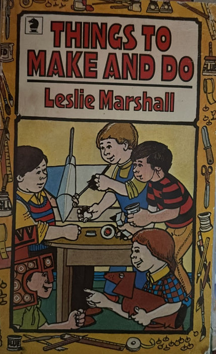 Things to make and do - Leslie Marshall  - old paperback