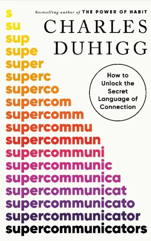 Supercommunicators by Charles Duhigg - eLocalshop