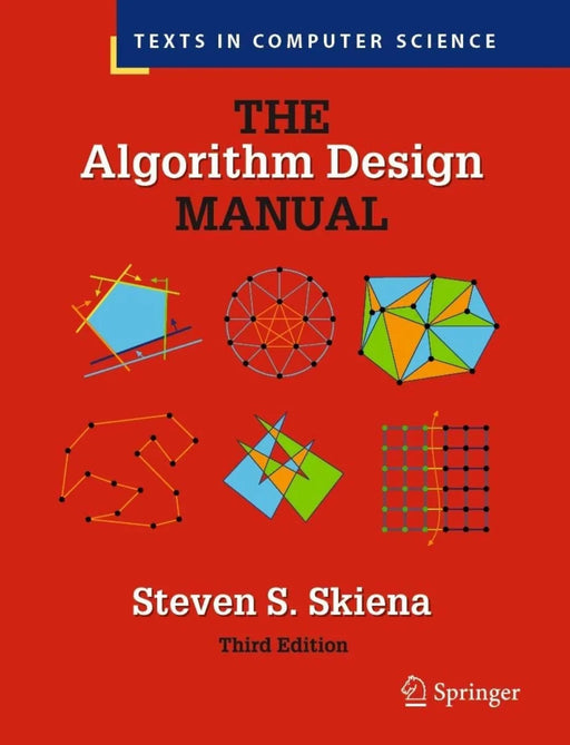 The Algorithm Design Manual (Texts in Computer Science) by Steven S. Skiena - eLocalshop