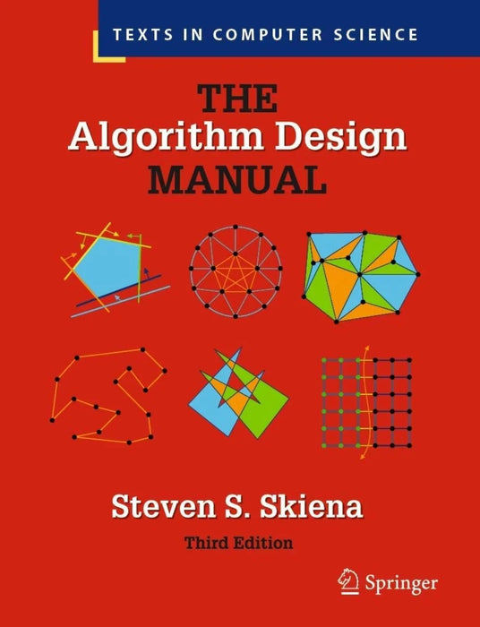 The Algorithm Design Manual (Texts in Computer Science) by Steven S. Skiena - eLocalshop
