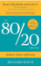 The 80/20 Principle: Achieve More With Less by Richard Koch - eLocalshop