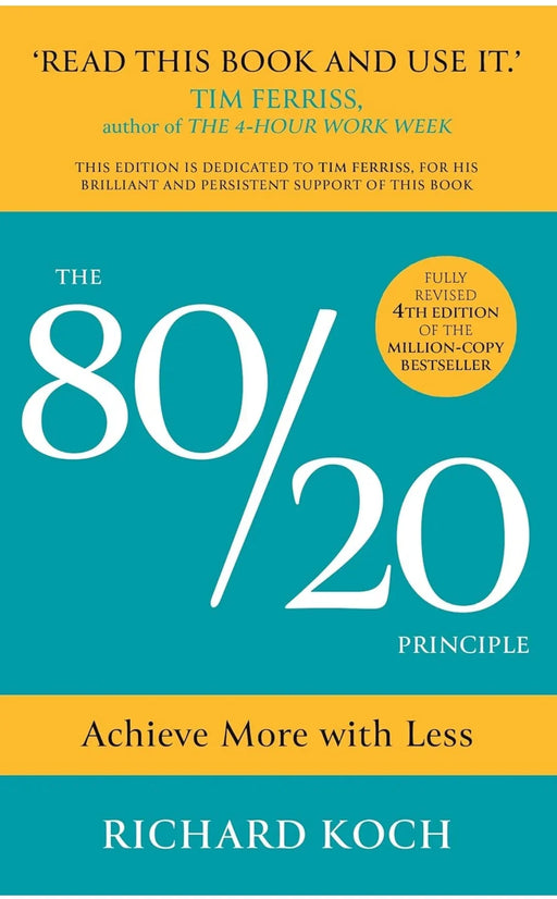 The 80/20 Principle: Achieve More With Less by Richard Koch - eLocalshop