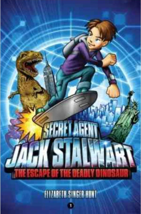 The Escape of the Deadly Dinosaur - Secret Agent Jack Stalwart by Elizabeth Singer Hunt - eLocalshop