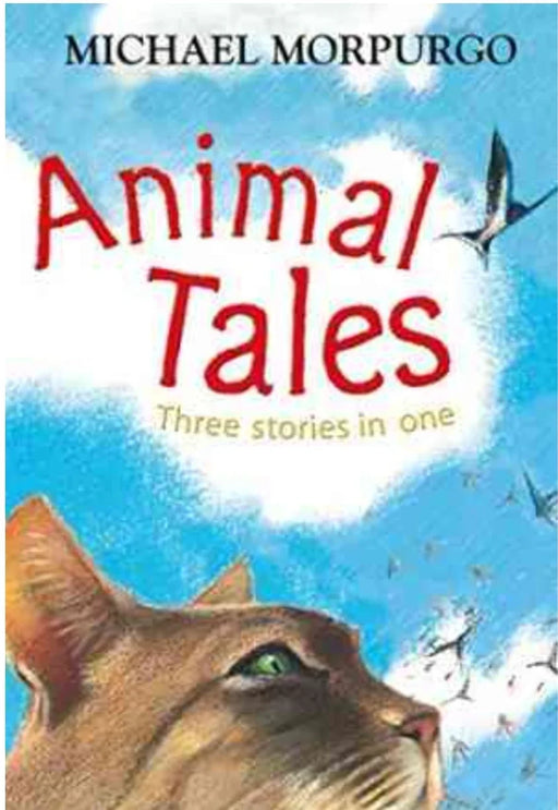 Animal Tales: Three Stories in One by Michael Morpurgo - eLocalshop