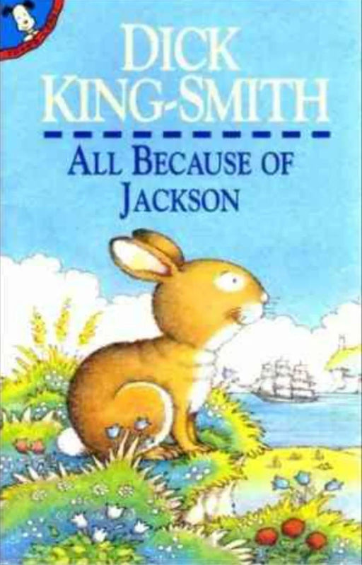 All Because of Jackson by Dick King-Smith - eLocalshop