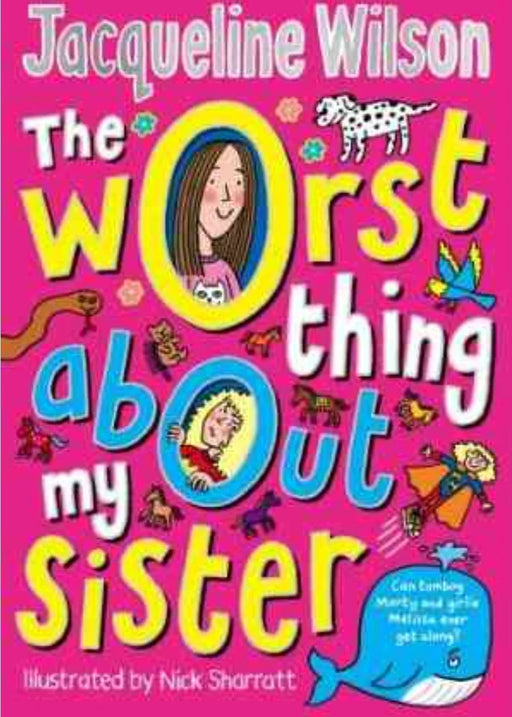 Worst Thing About My Sister by Jacqueline Wilson - eLocalshop