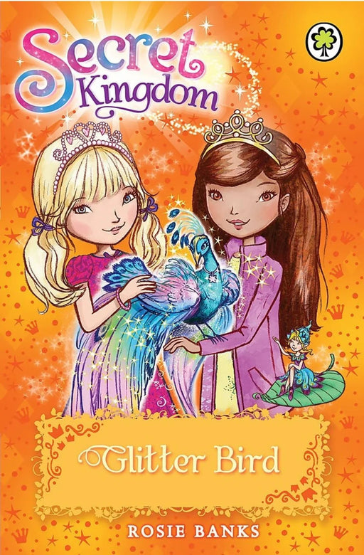 Secret Kingdom : Glitter Bird by Rosie Banks - eLocalshop