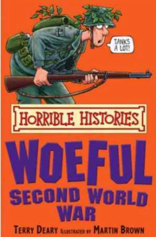 Woeful Second World War by Terry Deary - eLocalshop