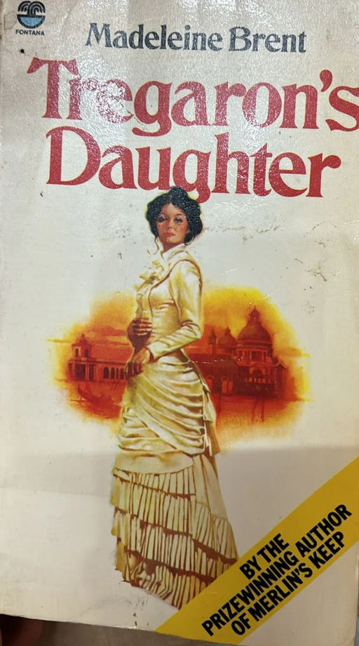 Tregaron's Daughter by Madeleine Brent - eLocalshop