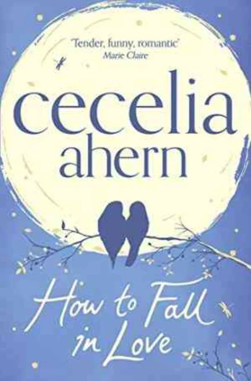 How to Fall in Love by Ahern, Cecelia - eLocalshop