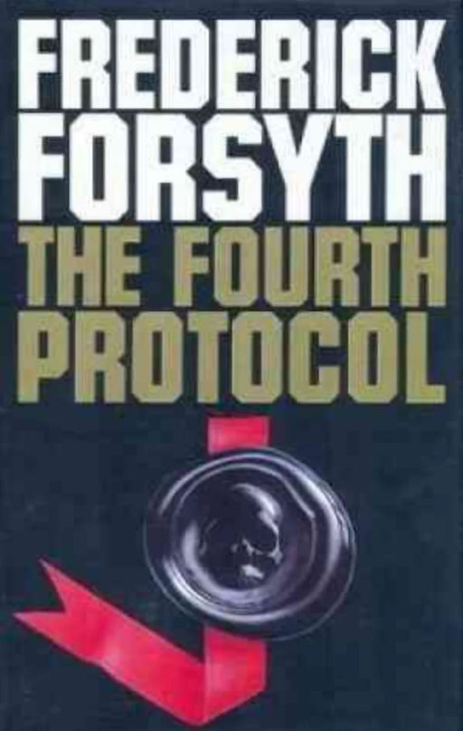 The Fourth Protocol by Frederick Forsyth - eLocalshop