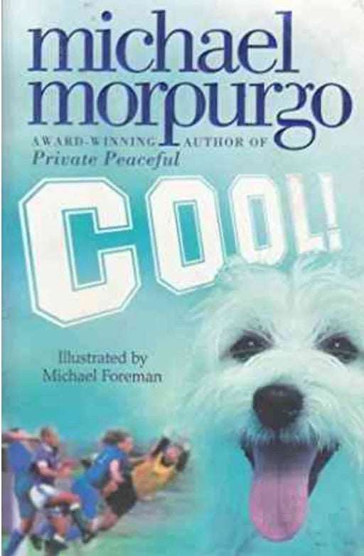 Cool by Michael Morpurgo - eLocalshop