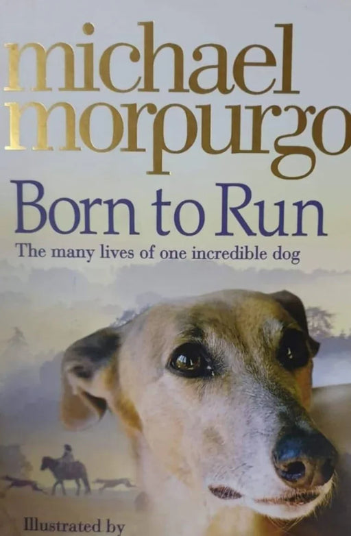 Born To Run by Michael Morpurgo - eLocalshop