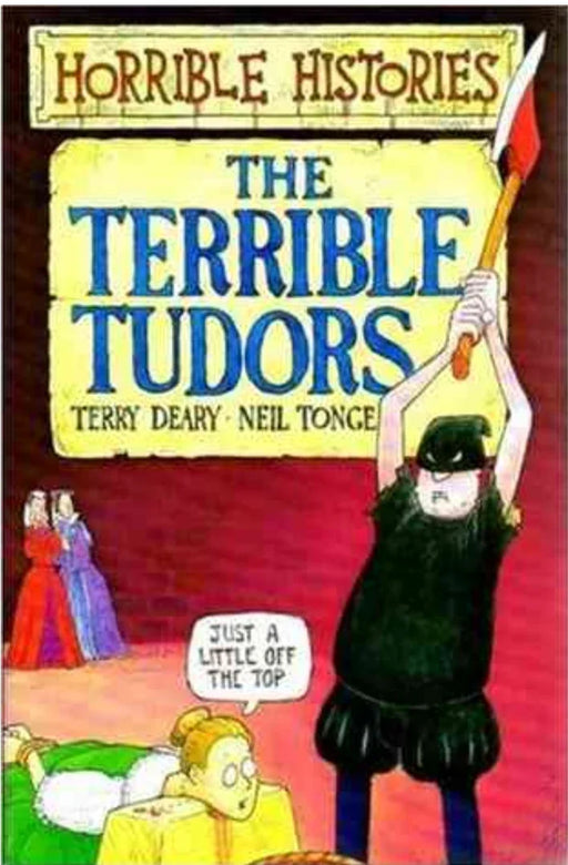 The Terrible Tudors by Terry Deary - eLocalshop