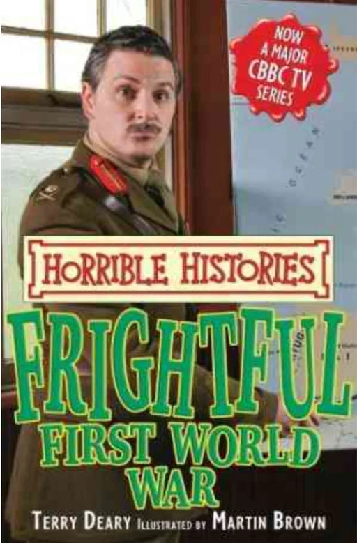 Frightful First World War by Terry Deary - eLocalshop