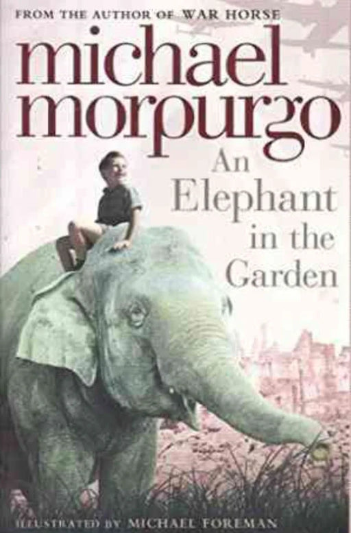 An Elephant in the Garden by Michael Morpurgo - eLocalshop