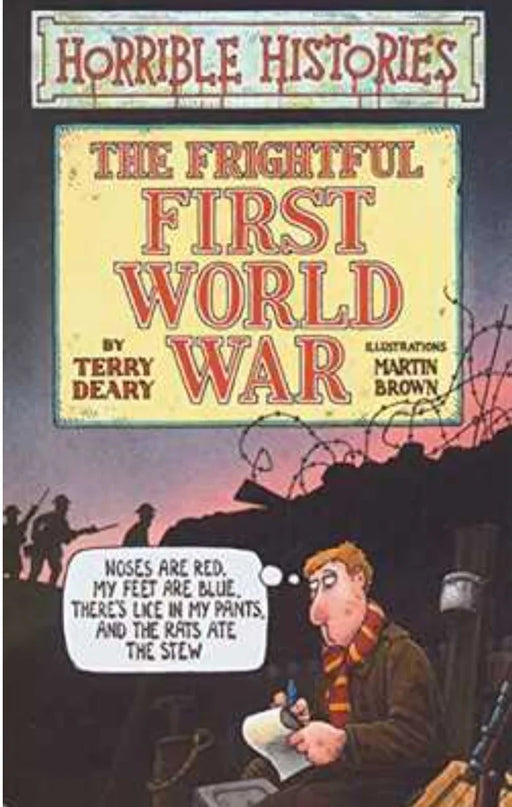 The Frightful First World War by Terry Deary - eLocalshop
