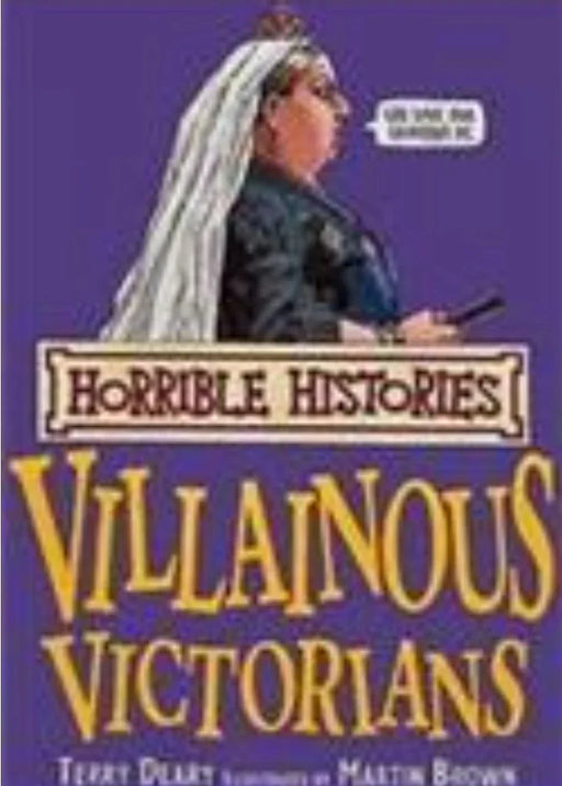 Villainous Victorians by Terry Deary - eLocalshop