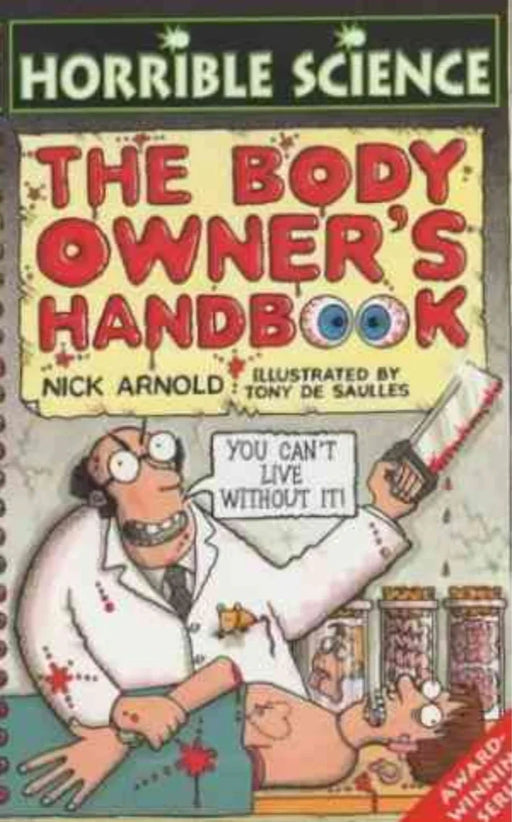The Body Owners Handbook ( Horrible Science) - eLocalshop