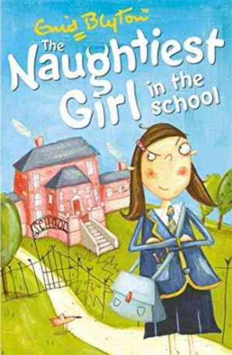 Naughtiest Girl in the School by Enid Blyton - eLocalshop