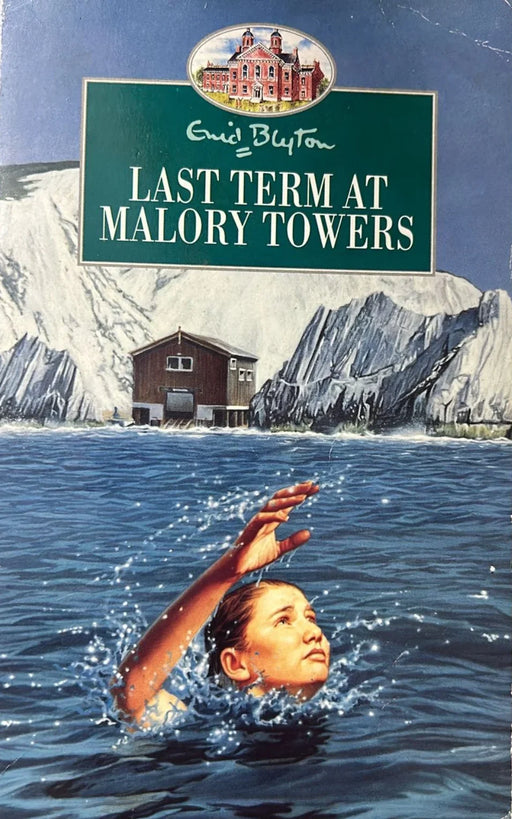 Last Term at Malory Towers by Enid Blyton - eLocalshop