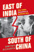 East Of India, South Of China by Amitav Acharya - eLocalshop