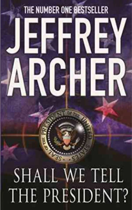 Shall We Tell the President by Jeffrey Archer - eLocalshop