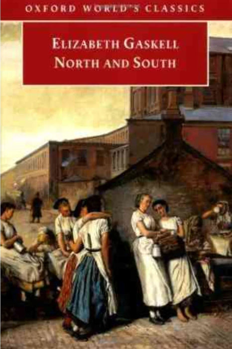 North and South (Oxford Worlds Classics) by Elizabeth Gaskell - eLocalshop