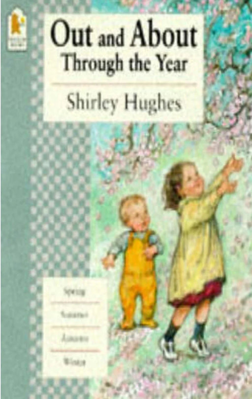 Out And About Through The Year by Hughes Shirley - old paperback - eLocalshop