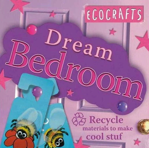 Ecocrafts:Dream Bedroom: Use recycled materials to - old paperback make cool crafts by Rebecca Craig - eLocalshop