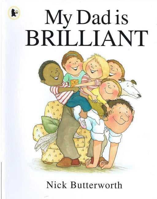 My Dad Is Brilliant by Nick Butterworth - old paperback - eLocalshop