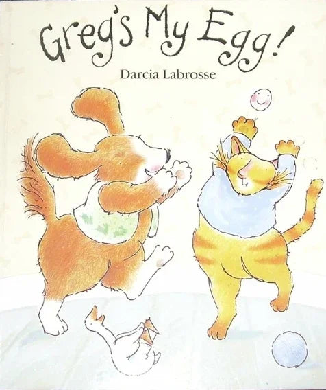 Greg's My Egg by Darcia Labrosse - old paperback - eLocalshop