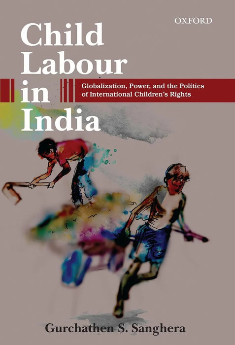 Child Labour in India by Gurchathen S. Sanghera - eLocalshop