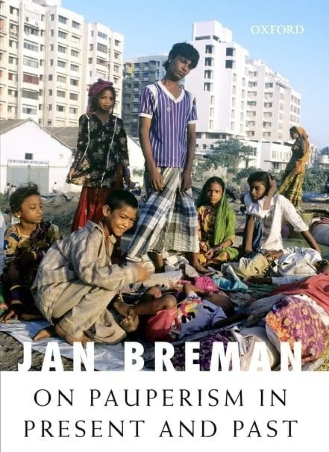Paperism Course On Pauperism in Present and Past by Jan Breman — eLocalshop