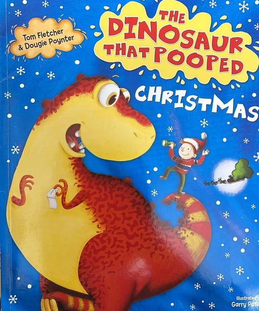 The Dinosaur That Pooped Christmas! By Dougie Poynter - old paperback - eLocalshop