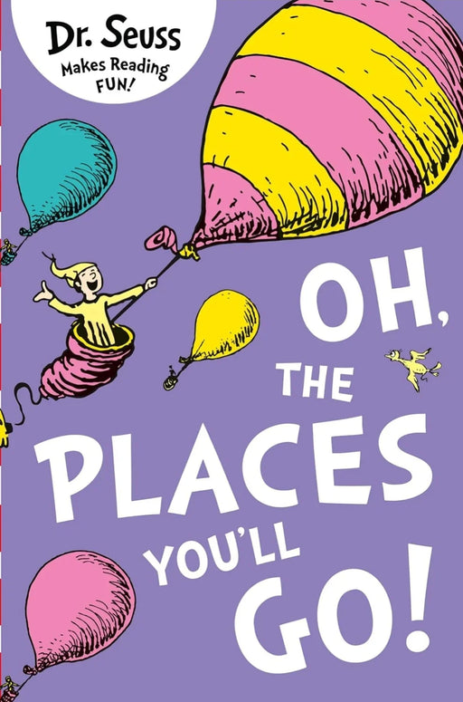 Oh, The Places You’ll Go! By Dr. Seuss - old paperback - eLocalshop