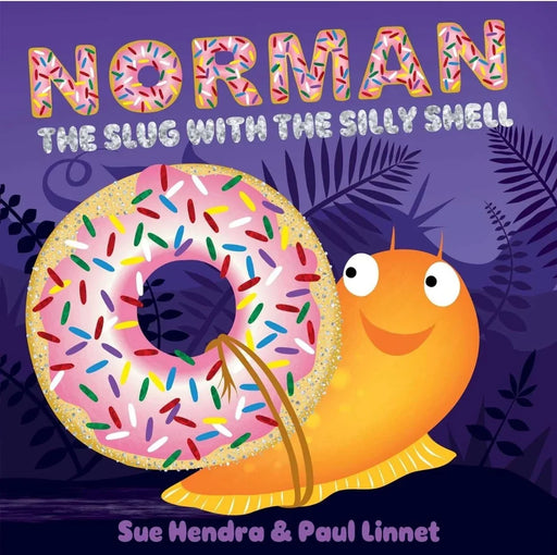 Norman the Slug with the Silly Shell by Sue Hendra - eLocalshop