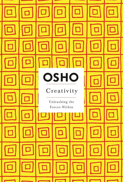 Creativity: Unleashing the Forces Within by Osho - eLocalshop