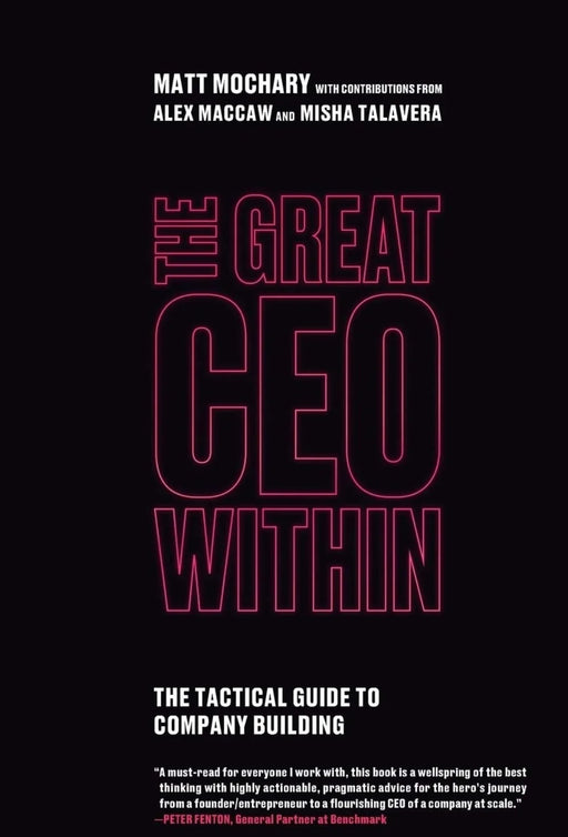 The Great CEO Within by Matt Mochary - eLocalshop