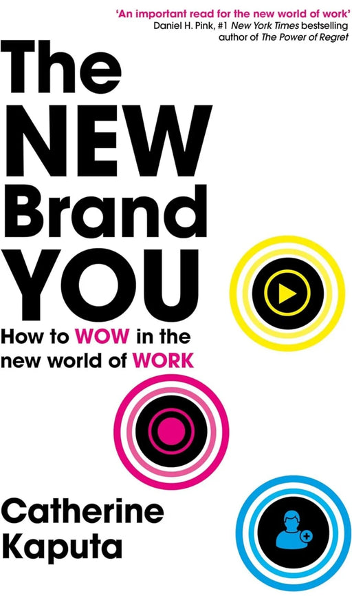 The New Brand You: How to Wow in the New World of Work by Catherine Kaputa - eLocalshop