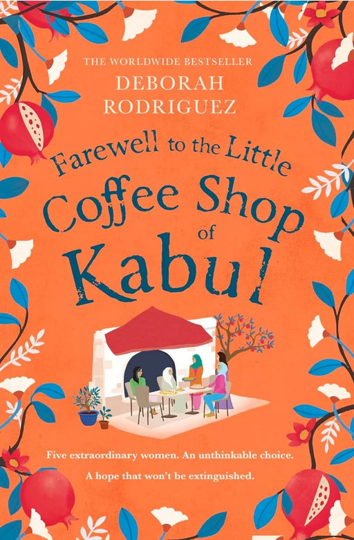 Farewell to the Little Coffee Shop of Kabul by Deborah Rodriguez - eLocalshop