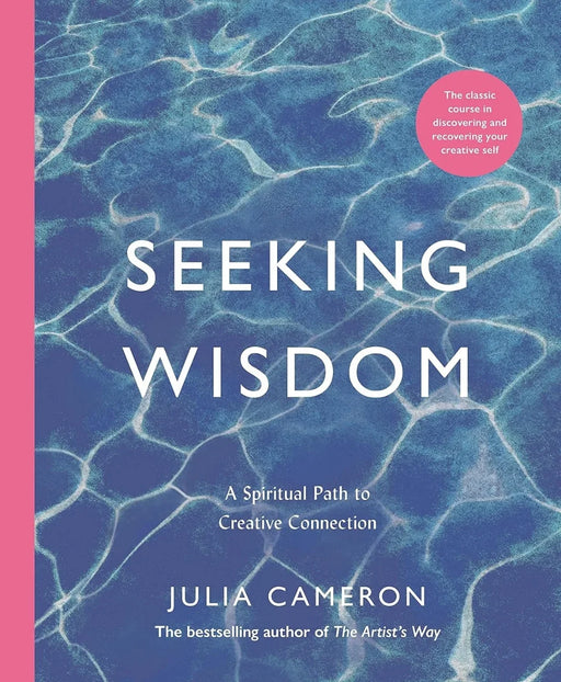Seeking Wisdom by Julia Cameron - eLocalshop