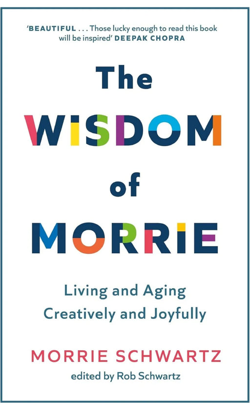 The Wisdome of Morrie by Morrie Schwartz - eLocalshop