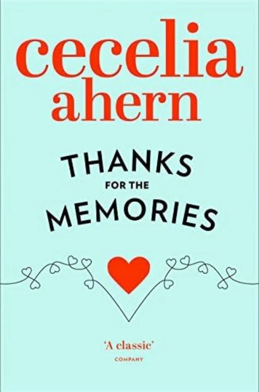 Thanks For The Memories by Cecelia Ahern - eLocalshop