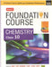 MTG Foundation Course Class 10 Chemistry Book For IIT JEE NEET NSO Olympiad NTSE NVS KVPY & Boards Exam | Based on NCERT Latest Pattern 2024-25 - eLocalshop