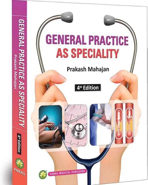 General Practice as Speciality by Prakash Mahajan - eLocalshop