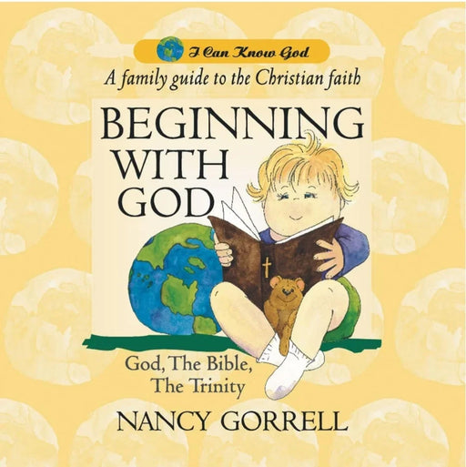 Beginning With God by Nancy Gorrell - eLocalshop